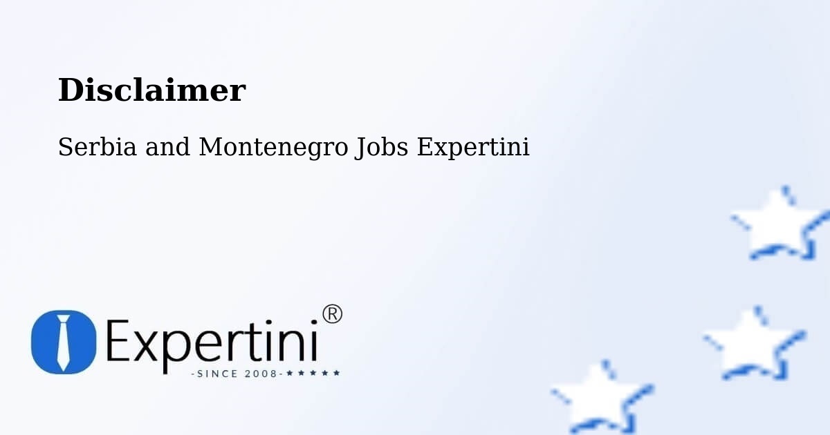 Disclaimer – Sainte Béatrix - Serbia and Montenegro Jobs Expertini