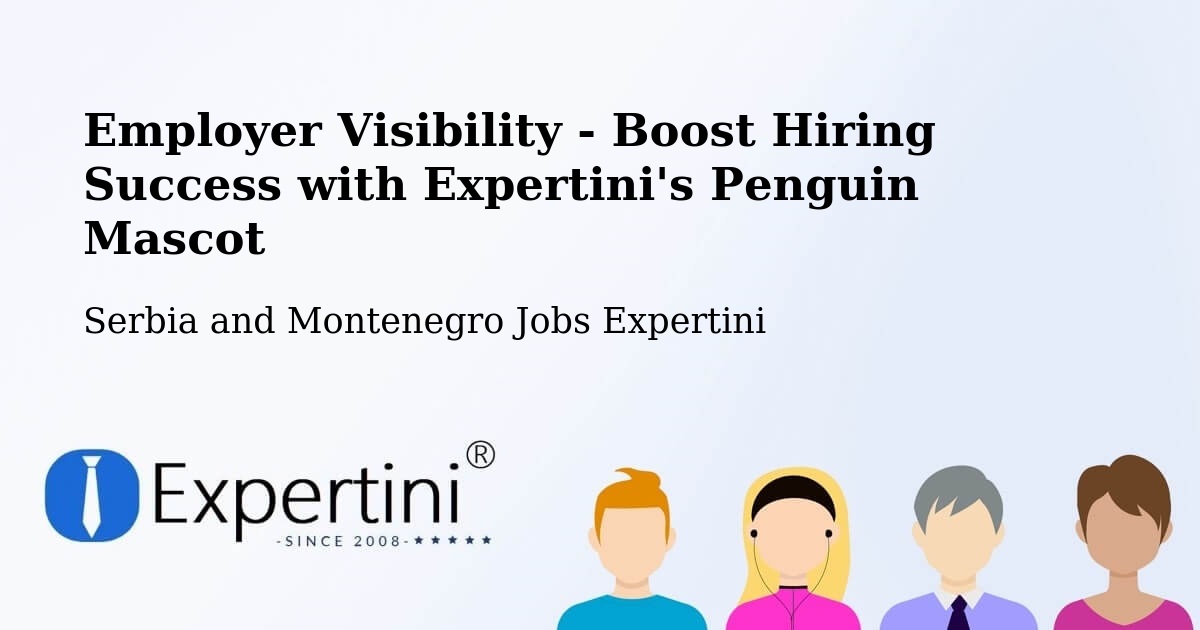 CV and Resume Visibility Optimization – Sainte Béatrix - Serbia and Montenegro Jobs Expertini